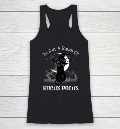 It's Just A Bunch Of Hocus Pocus Cat Claws Costume Halloween Racerback Tank