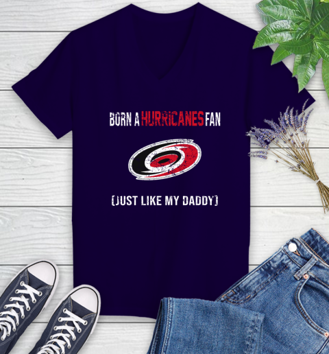 NHL Carolina Hurricanes Hockey Loyal Fan Just Like My Daddy Shirt Women's V-Neck T-Shirt 3
