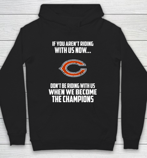 NFL Chicago Bears Football We Become The Champions Hoodie