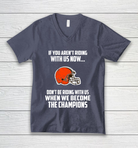 NFL Cleveland Browns Football We Become The Champions V-Neck T-Shirt 7
