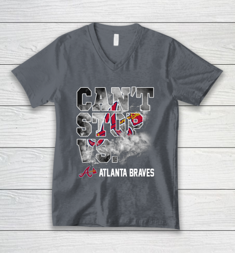 MLB Atlanta Braves Baseball Can't Stop Vs Atlanta Braves V-Neck T-Shirt 4