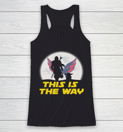 Washington Capitals NHL Ice Hockey Star Wars Yoda And Mandalorian This Is The Way Racerback Tank