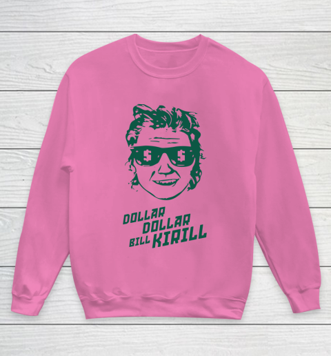 Dollar Dollar Bill Kirill Youth Sweatshirt 3