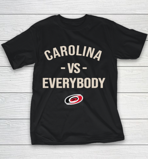 Carolina Hurricanes Vs Everybody Youth T-Shirt