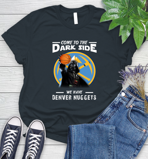 NBA Come To The Dark Side We Have Denver Nuggets Star Wars Darth Vader Basketball Women's T-Shirt 8
