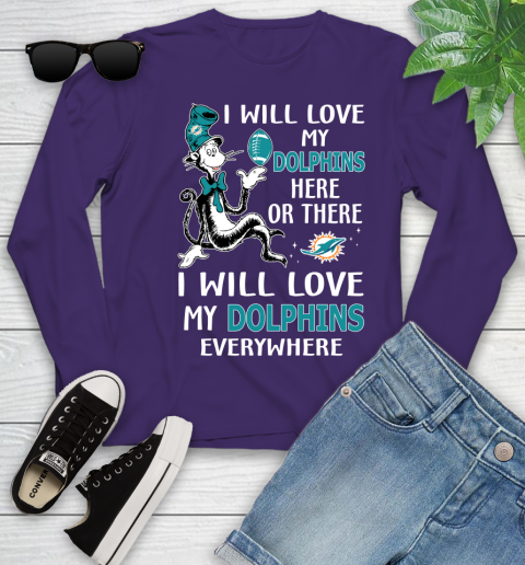 NFL Football Miami Dolphins I Will Love My Dolphins Everywhere Dr Seuss Shirt Youth Long Sleeve 4
