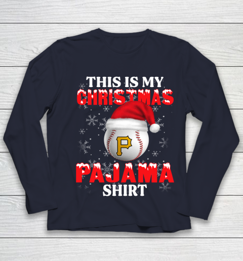 Pittsburgh Pirates This Is My Christmas Pajama Shirt MLB Youth Long Sleeve 2