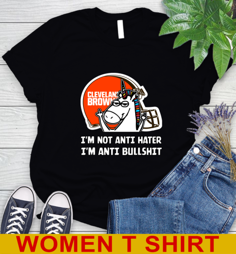 Cleveland Browns NFL Football Unicorn I'm Not Anti Hater I'm Anti Bullshit Women's T-Shirt 2