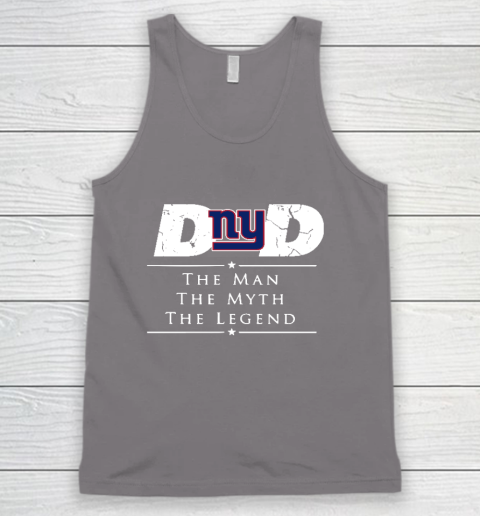 New York Giants NFL Football Dad The Man The Myth The Legend Tank Top 6