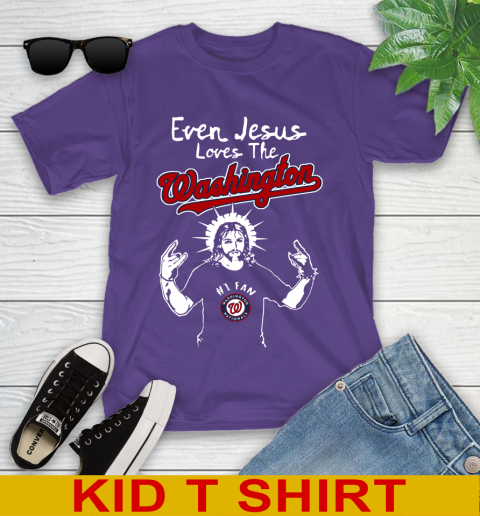Washington Nationals MLB Baseball Even Jesus Loves The Washington Shirt Youth T-Shirt 3