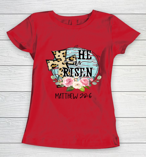 He Is Risen Jesus Women T Shirt He Is Risen Jesus Women T Shirt