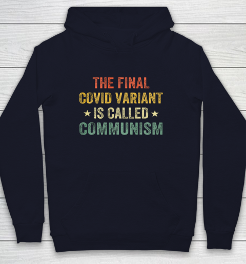 The final Co vid variant is called communism vintage Youth Hoodie 2