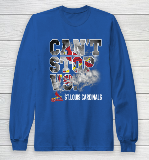 MLB St.Louis Cardinals Baseball Can't Stop Vs Cardinals Long Sleeve T-Shirt 6