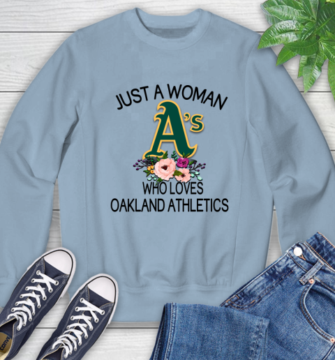 MLB Just A Woman Who Loves Oakland Athletics Baseball Sports Sweatshirt 5