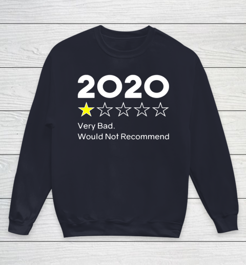 2020 One Star Very Bad Would Not Recommend Youth Sweatshirt 2