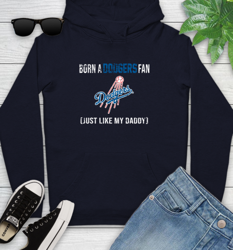 MLB Baseball Los Angeles Dodgers Loyal Fan Just Like My Daddy Shirt Youth Hoodie 3
