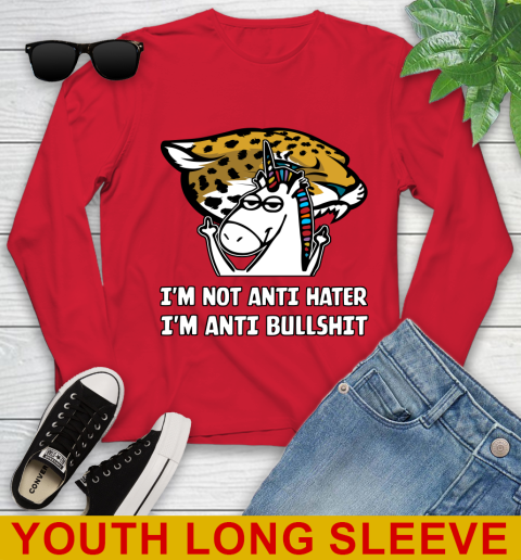 Jacksonville Jaguars NFL Football Unicorn I'm Not Anti Hater I'm Anti Bullshit Youth Long Sleeve 11