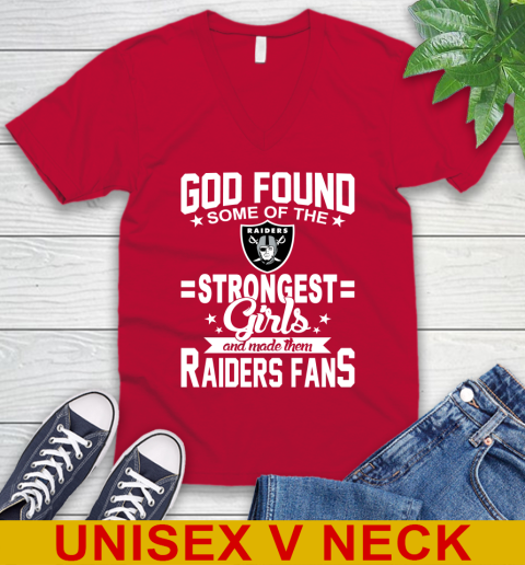 Oakland Raiders NFL Football God Found Some Of The Strongest Girls Adoring Fans V-Neck T-Shirt 6