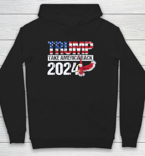 Trump 2024 Flag Take America Back Hoodie