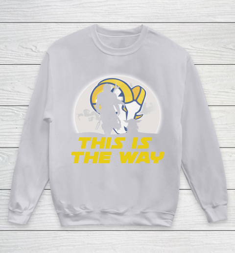 Los Angeles Rams NFL Football Star Wars Yoda And Mandalorian This Is The Way Youth Sweatshirt 3