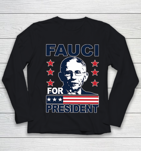 Fauci 2020 For President Youth Long Sleeve