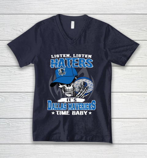 Listen Haters It is MAVERICKS Time Baby NBA V-Neck T-Shirt 3 Listen Haters It is MAVERICKS Time Baby NBA V-Neck T-Shirt - Image 3