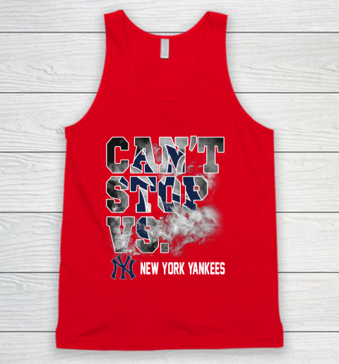 MLB New York Yankees Baseball Can't Stop Vs Yankees Tank Top 5