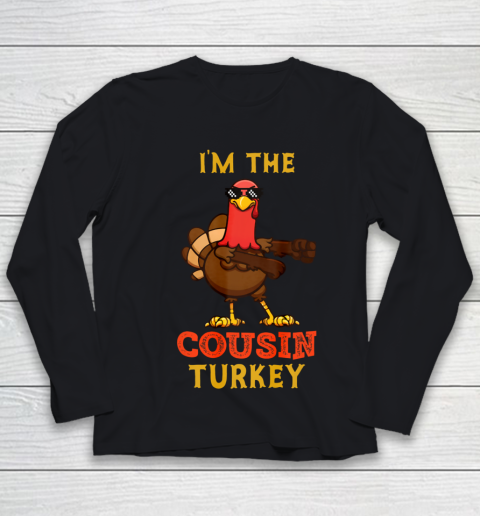 Cousin Turkey Matching Family Group Thanksgiving Gifts Youth Long Sleeve