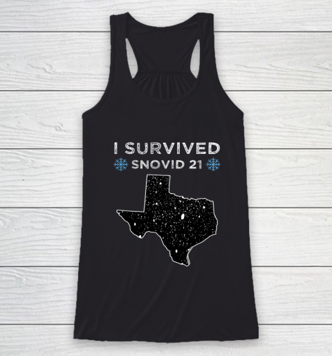 I Survived Winter Snow Storm 2021 Icy Freezing Weather Racerback Tank