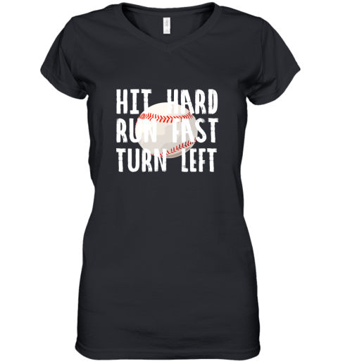 Vintage Hit Hard Run Fast Turn Left Baseball Funny Sport Women's V-Neck T-Shirt