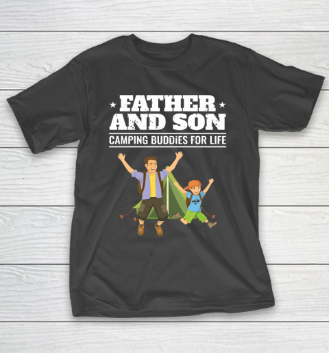 Father's Day Funny Gift Ideas Apparel  Camping Father and Son Dad Father T Shirt T-Shirt