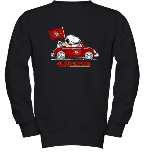 Snoopy And Woodstock Ride The San Francisco 49ers Car NFL Youth Sweatshirt