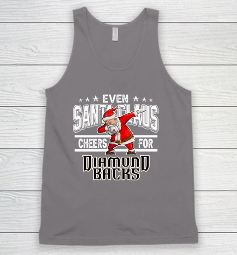 Arizona Diamondbacks Even Santa Claus Cheers For Christmas MLB Tank Top 6