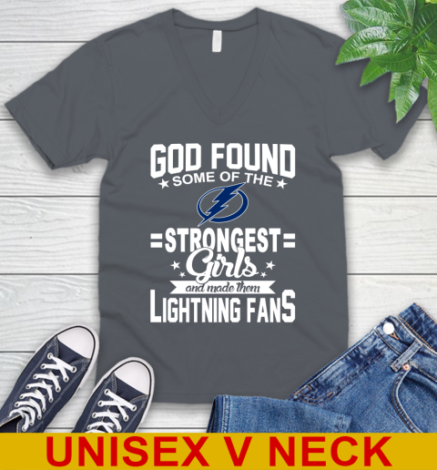 Tampa Bay Lightning NHL Football God Found Some Of The Strongest Girls Adoring Fans V-Neck T-Shirt 4