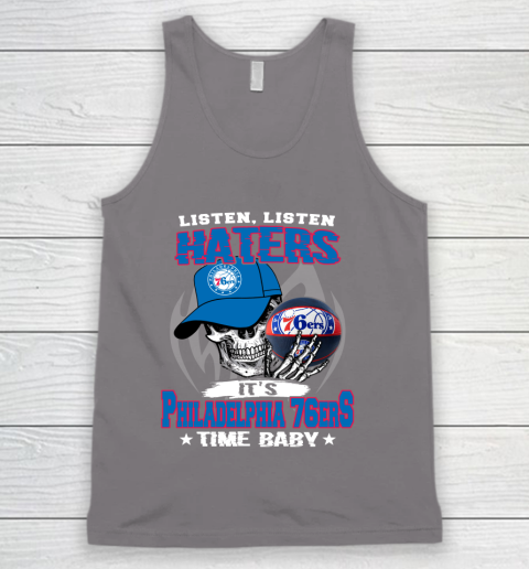 Listen Haters It is 76ers Time Baby NBA Tank Top 6