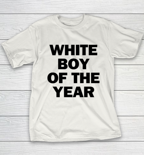 White Boy Of The Year Youth T-Shirt