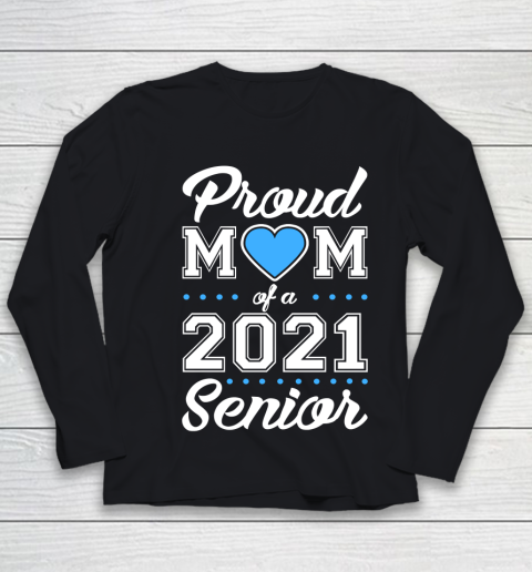 Proud Mom of a 2021 Senior Youth Long Sleeve