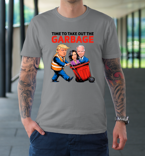 Garbage For Trump 2024  Time To Take Out The Garbage T-Shirt 3