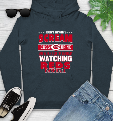 Cincinnati Reds MLB I Scream Cuss Drink When I'm Watching My Team Youth Hoodie 10