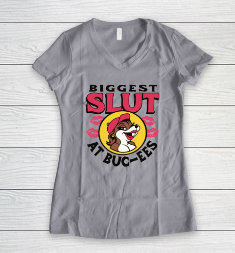 The Biggest Slut At Bucee's The Gas Station Women's V-Neck T-Shirt 2