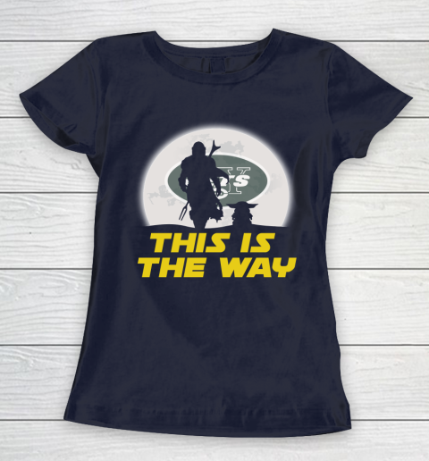 New York Jets NFL Football Star Wars Yoda And Mandalorian This Is The Way Women's T-Shirt 2