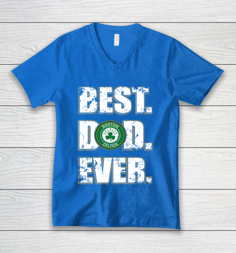 NBA Boston Celtics Basketball Best Dad Ever Family Shirt V-Neck T-Shirt 5