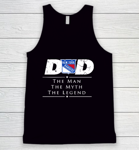 New York Rangers NHL Ice Hockey Dad The Man The Myth The Legend Tank Top