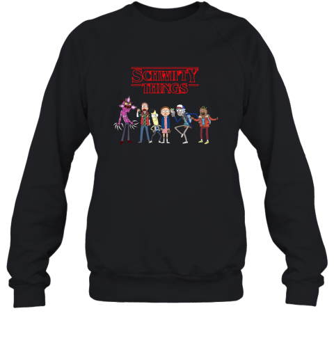 Stranger Things Rick And Morty Schwifty Things Sweatshirt