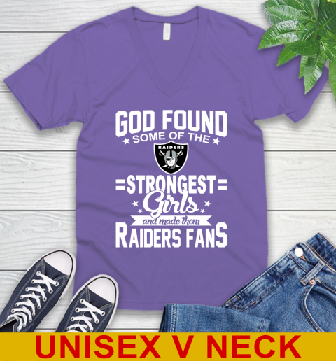 Oakland Raiders NFL Football God Found Some Of The Strongest Girls Adoring Fans V-Neck T-Shirt 8