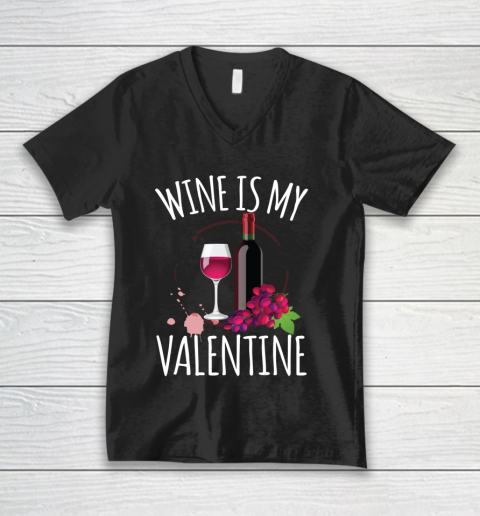 Wine Is My Valentine Shirt For Women Men Gift Funny Wine V-Neck T-Shirt