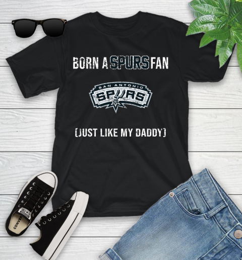 NBA San Antonio Spurs Loyal Fan Just Like My Daddy Basketball Shirt Youth T-Shirt