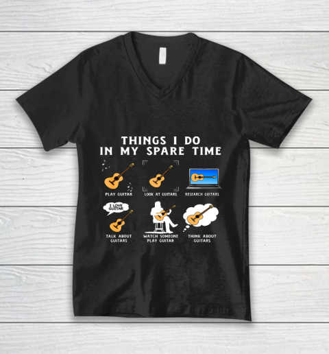 Things I Do In My Spare Time Guitar Player Guitar Lover V-Neck T-Shirt