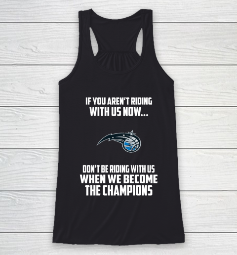 NBA Orlando Magic Basketball We Become The Champions Racerback Tank
