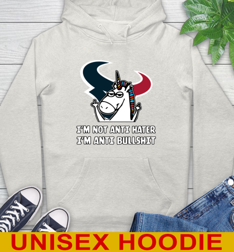Houston Texans NFL Football Unicorn I'm Not Anti Hater I'm Anti Bullshit Hoodie 12